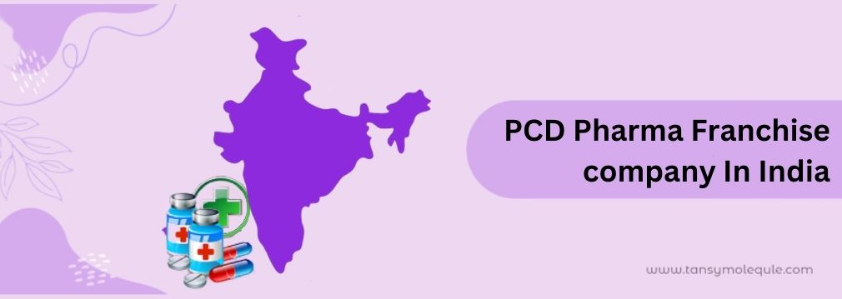PCD Pharma franchise in India | Tansy Molequle